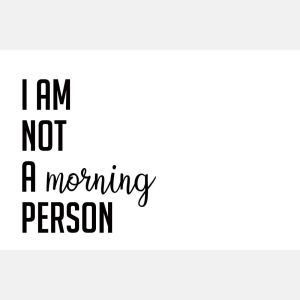   Poster - Morning Person